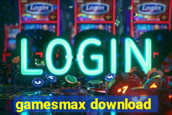 gamesmax download